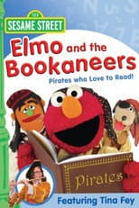 Poster for Sesame Street: Elmo and the Bookaneers: Pirates Who Love to Read!