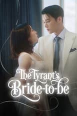 Poster for The Tyrant's Bride-to-be