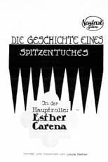 Poster for Die Geschichte eines Spitzentuches