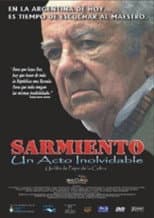 Poster for Sarmiento: un acto inolvidable