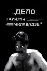 Poster for The Case of the Murder of Tariel Mklavadze