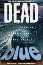 Poster for Dead Blue: Surviving Depression