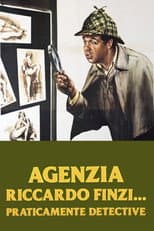 Poster for Agenzia Riccardo Finzi... praticamente detective