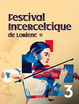 Poster for La Grande Parade Festival Interceltique de Lorient 2025