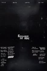 Poster for Remember Me Here