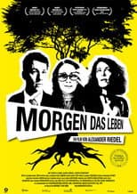Poster for Morgen das Leben