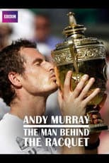 Poster for Andy Murray: The Man Behind the Racquet