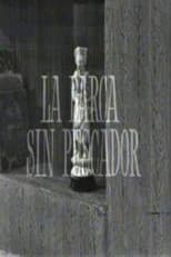 Poster for La barca sin pescador