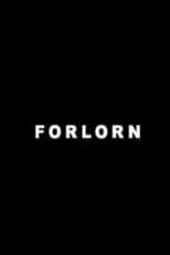 Poster for Forlorn