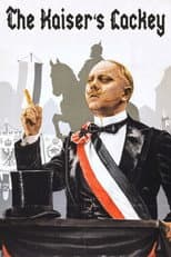 Poster for The Kaiser's Lackey