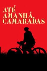 Poster for Until Tomorrow, Comrades