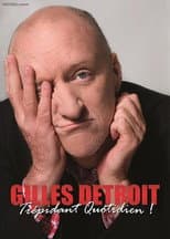 Poster for Gilles Détroit - Trépidant Quotidien !