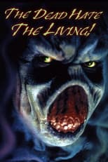 Poster for The Dead Hate the Living!