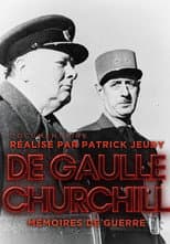 Poster for De Gaulle - Churchill : Mémoires de guerre