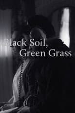 Poster for Black Soil, Green Grass