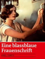 Poster for Eine blassblaue Frauenschrift