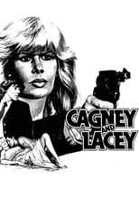 Poster for Cagney and Lacey: The Pilot