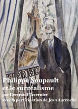 Poster for Philippe Soupault et le surréalisme