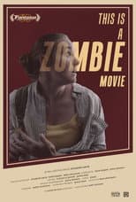 Poster for This is a Zombie Movie