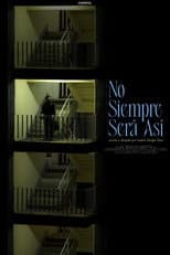 Poster for No siempre será así