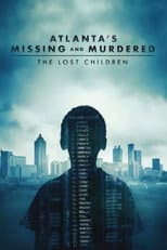 Poster for Atlanta's Missing and Murdered: The Lost Children
