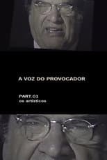Poster for A Voz do Provocador — Parte 1: Os Artísticos