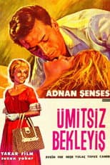 Poster for Ümitsiz Bekleyiş