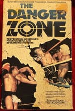 Poster for NWA Wrestling The Danger Zone
