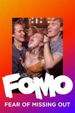 Poster for FOMO: Fear of Missing Out