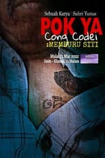 Poster for Pok Ya Cong Codei Memburu Siti