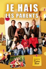 Poster for Je hais les parents