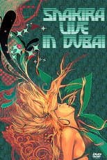 Poster for Shakira: Live in Dubai
