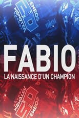 Poster for Fabio, la naissance d'un champion