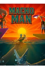 Poster for MAUMAUMAU - Macho Man: The short film
