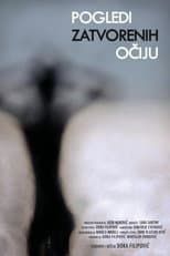 Poster for Glances of Closed Eyes