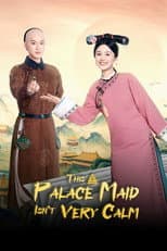 Poster for This Palace Maid Isn't Very Calm