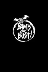 Poster for Bam's or Bust!