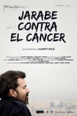 Poster for Jarabe contra el cáncer