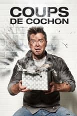 Poster for Coups de cochon