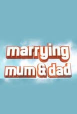 Poster for Marrying Mum and Dad
