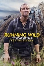 Poster for Running Wild with Bear Grylls: The Challenge