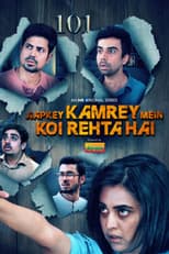Poster for Aapkey Kamrey Mein Koi Rehta Hai
