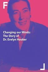 Poster for Changing Our Minds: The Story of Dr. Evelyn Hooker
