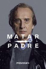 Poster for Matar al padre