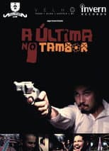 Poster for A Última no Tambor
