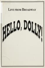 Poster for Live from Broadway: Hello, Dolly!