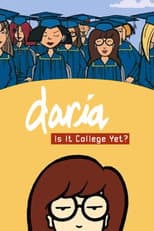 Poster for Daria in 'Is It College Yet?'