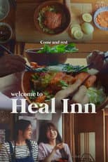 Poster for Welcome to Heal Inn