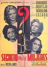 Poster for Secreto entre mujeres