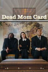 Poster for Dead Mom Card